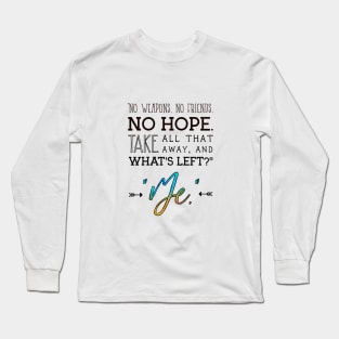 Buffy Quote Long Sleeve T-Shirt